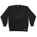 Sucios Stand on Business Crewneck (+3 colors)