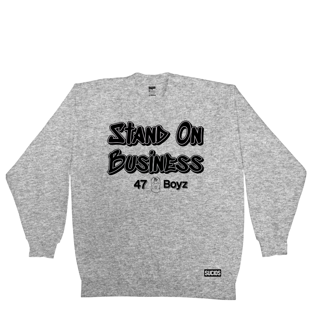 Sucios Stand on Business Crewneck (+3 colors)