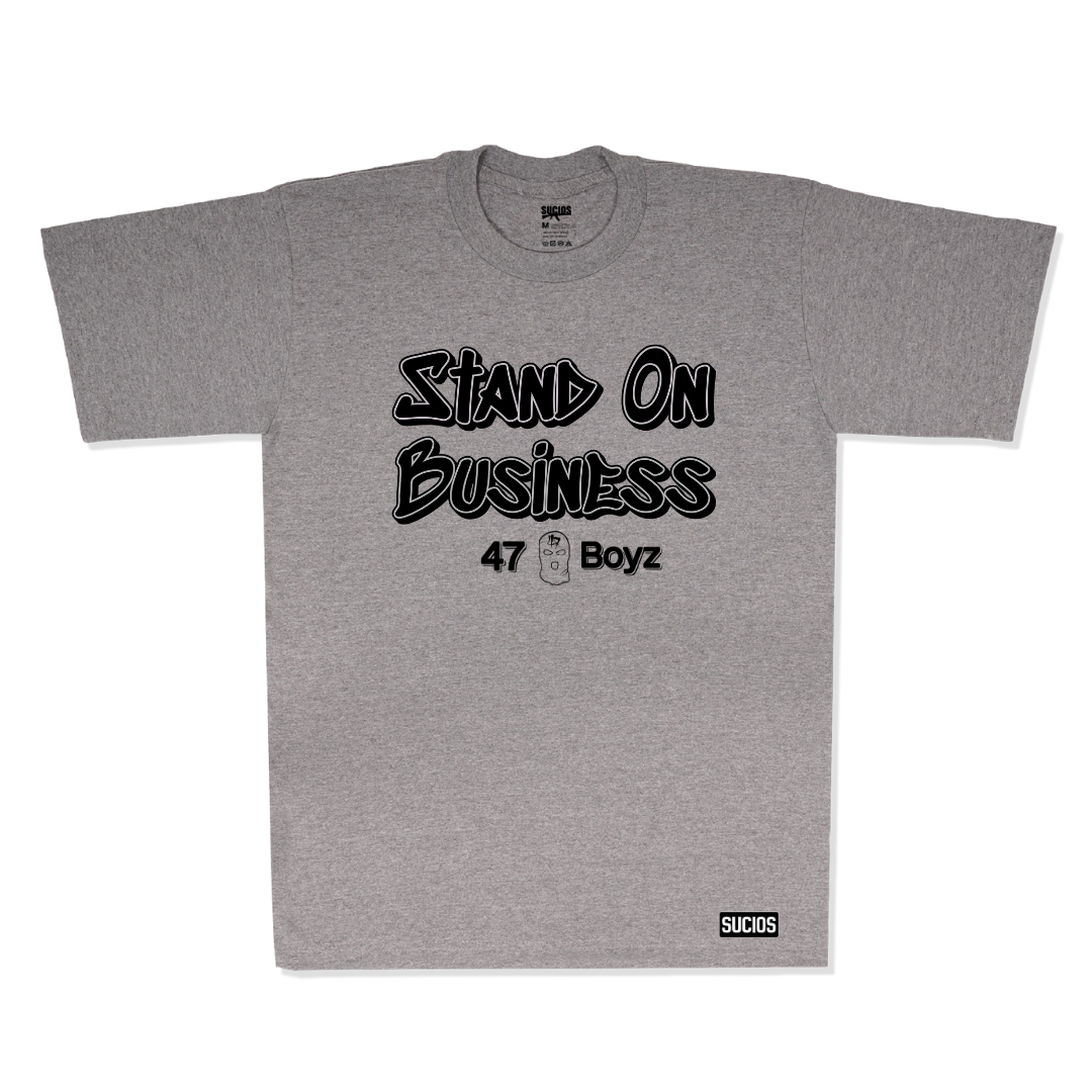 Sucios Stand on Business T-shirts (+4 colors)