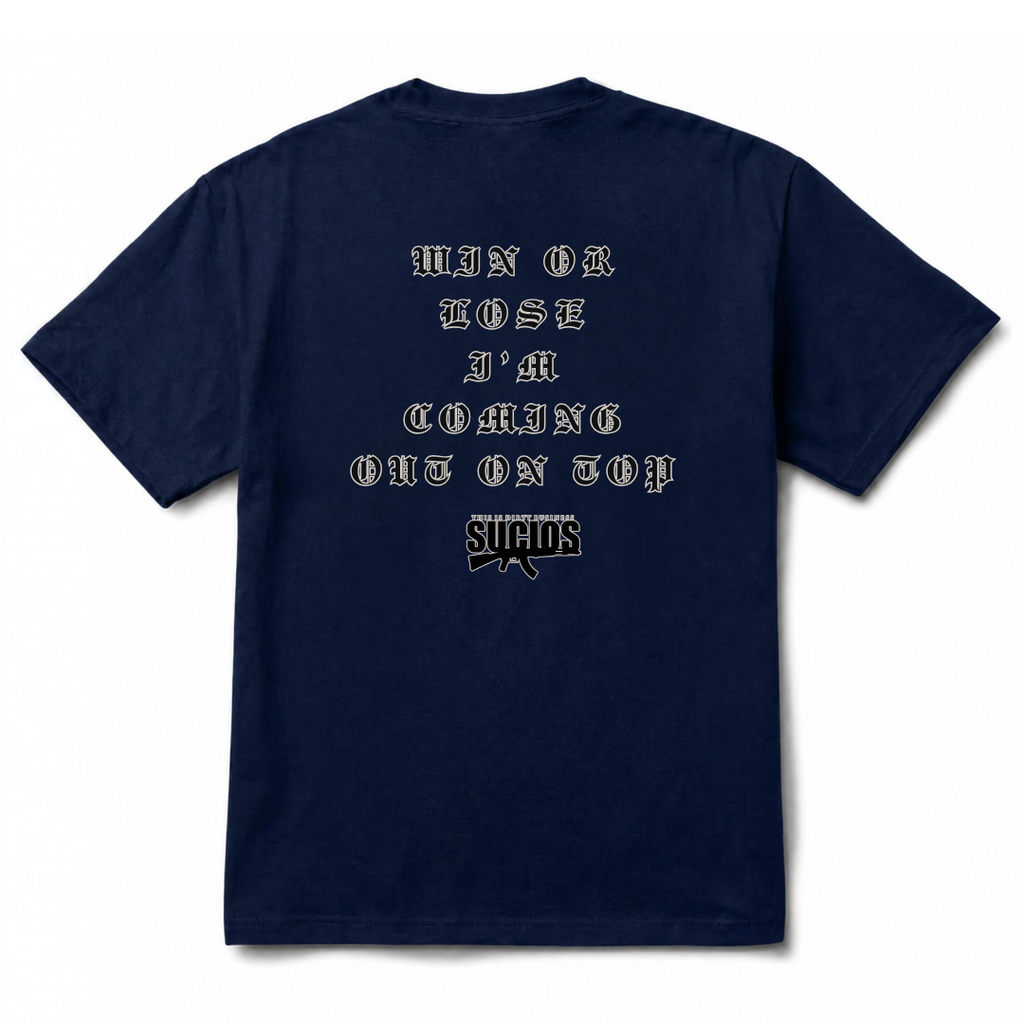 Sucios Win or Lose Tee (+4 colors)